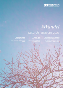 Titelbild des Geschäftberichts 2023 von mehrwert